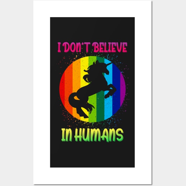 I Don't Believe in Humans Unicorn Wall Art by Photomisak72